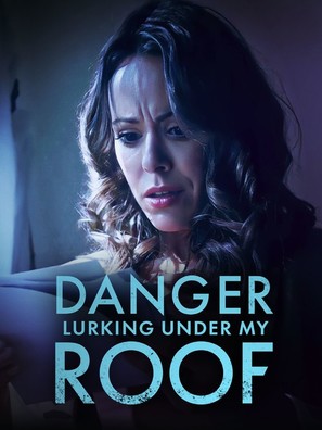 Danger Lurking Under My Roof - Movie Poster (thumbnail)