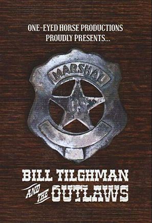 Bill Tilghman and the Outlaws - Movie Poster (thumbnail)