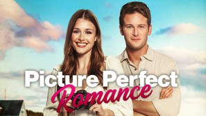 Picture Perfect Romance - Movie Poster (thumbnail)