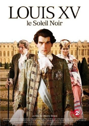 Louis XV, le soleil noir - French Movie Cover (thumbnail)