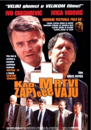 Kad mrtvi zapjevaju - Croatian Movie Poster (thumbnail)