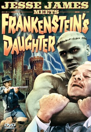 Jesse James Meets Frankenstein&#039;s Daughter