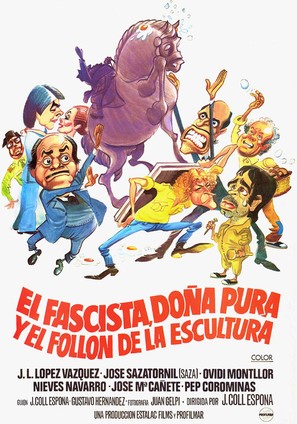Fascista, do&ntilde;a Pura y el foll&oacute;n de la escultura, El - Spanish Movie Poster (thumbnail)
