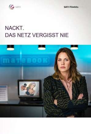 Nackt. Das Netz vergisst nie. - German Movie Cover (thumbnail)