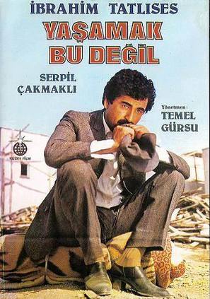 Yasamak bu degil - Turkish Movie Poster (thumbnail)