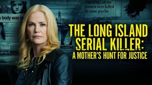 The Long Island Serial Killer: A Mother&#039;s Hunt for Justice - poster (thumbnail)