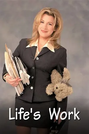 "Life's Work" Poster