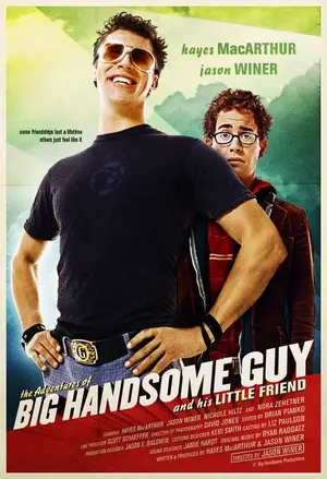 The Adventures of Big Handsome Guy and His Little Friend Poster