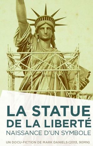 La Statue de la Libert&eacute; naissance d&#039;un symbole - French Movie Cover (thumbnail)