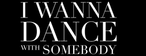 I Wanna Dance with Somebody - Logo (thumbnail)