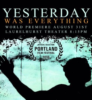 Yesterday Was Everything - Movie Poster (thumbnail)