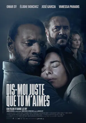 Dis-moi juste que tu m'aimes Poster