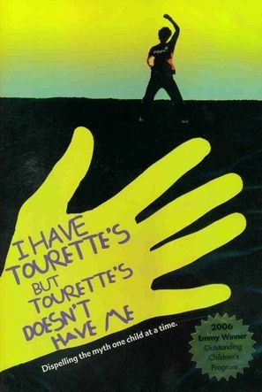 I Have Tourette&#039;s But Tourette&#039;s Doesn&#039;t Have Me - Movie Poster (thumbnail)