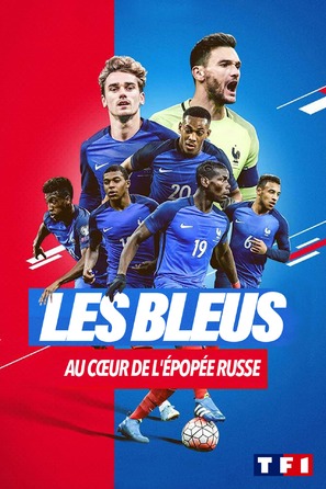 Les Bleus 2018, au coeur de l&#039;&eacute;pop&eacute;e russe - French DVD movie cover (thumbnail)