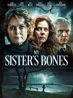 My Sister's Bones Poster