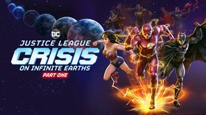 Justice League: Crisis on Infinite Earths - Part One - Movie Poster (thumbnail)