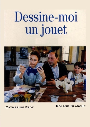 &quot;L&#039;histoire du samedi&quot; Dessine-moi un jouet - French Movie Cover (thumbnail)