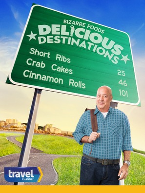 &quot;Bizarre Foods: Delicious Destinations&quot; - Movie Poster (thumbnail)