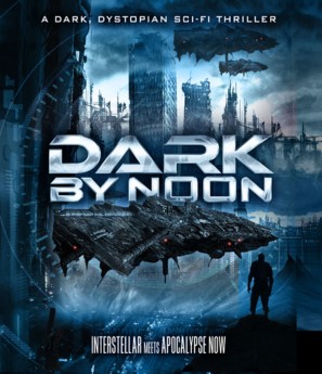 Dark by Noon - Blu-Ray movie cover (thumbnail)