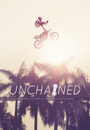 Unchained: The Untold Story of Freestyle Motocross - DVD movie cover (thumbnail)