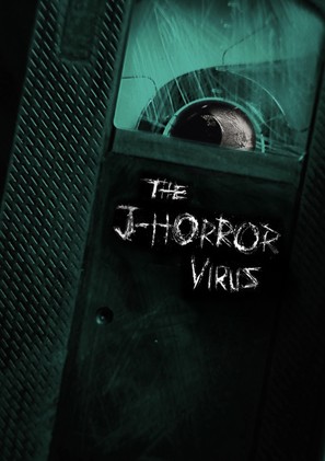 The J-Horror Virus - British Movie Poster (thumbnail)