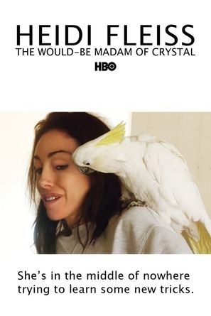 Heidi Fleiss: The Would-Be Madam of Crystal - Movie Cover (thumbnail)