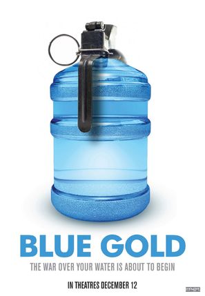 Blue Gold: World Water Wars - Movie Poster (thumbnail)