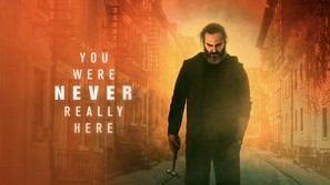 You Were Never Really Here - Canadian Movie Cover (thumbnail)