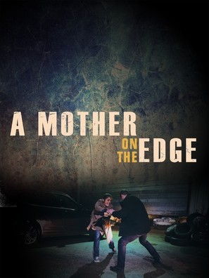 A Mother on the Edge - Canadian Video on demand movie cover (thumbnail)