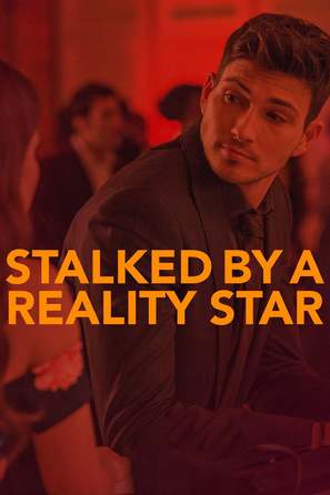 Stalked by a Reality Star - Video on demand movie cover (thumbnail)