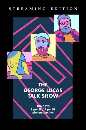 &quot;The George Lucas Talk Show&quot; - Movie Poster (thumbnail)