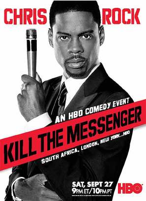 Chris Rock: Kill the Messenger - London, New York, Johannesburg - Movie Poster (thumbnail)