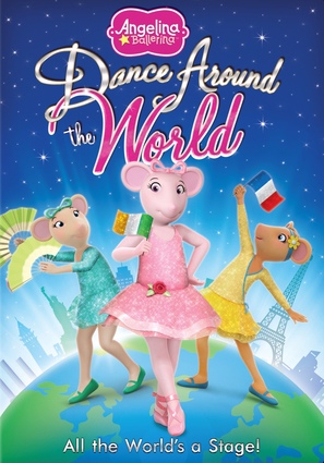 Angelina Ballerina: Dance Around the World - DVD movie cover (thumbnail)