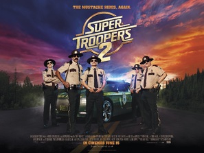 Super Troopers 2 - British Movie Poster (thumbnail)