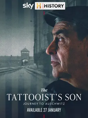 The Tattooist's Son: Journey to Auschwitz Poster