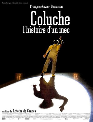 Coluche: l&#039;histoire d&#039;un mec - French Movie Poster (thumbnail)