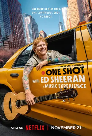 One Shot with Ed Sheeran: A Music Experience Poster