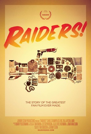 Raiders!: The Story of the Greatest Fan Film Ever Made - Movie Poster (thumbnail)