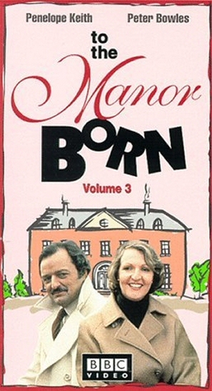 &quot;To the Manor Born&quot; - British VHS movie cover (thumbnail)
