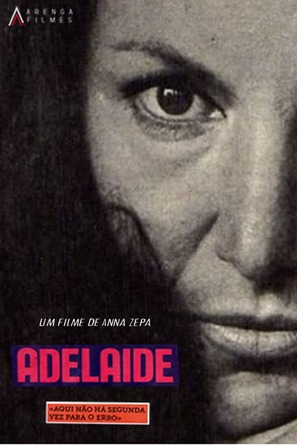 Adelaide, Aqui N&atilde;o H&aacute; Segunda Vez Para o Erro - Brazilian Movie Poster (thumbnail)