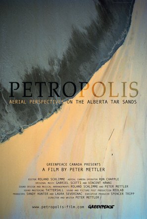 Petropolis: Aerial Perspectives on the Alberta Tar Sands - Canadian Movie Poster (thumbnail)