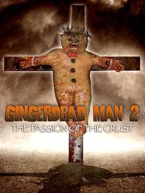 Gingerdead Man 2: Passion of the Crust - Movie Poster (thumbnail)