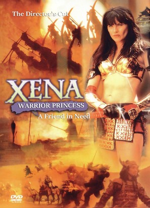 Xena: Warrior Princess - A Friend in Need (The Director&#039;s Cut) - DVD movie cover (thumbnail)