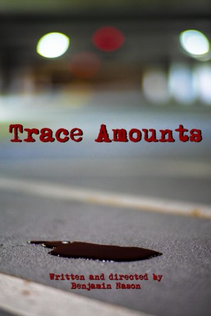 Trace Amounts - Movie Poster (thumbnail)