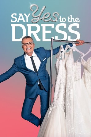 &quot;Say Yes to the Dress&quot; - Movie Poster (thumbnail)