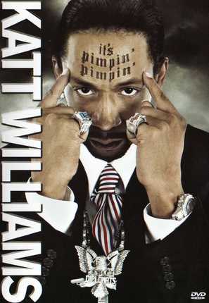 Katt Williams: It&#039;s Pimpin&#039; Pimpin&#039; - Movie Cover (thumbnail)