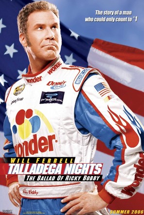 Talladega Nights: The Ballad of Ricky Bobby - Movie Poster (thumbnail)