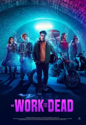 We Work for the Dead Poster