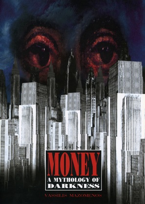 Money, a Mythology of Darkness - poster (thumbnail)