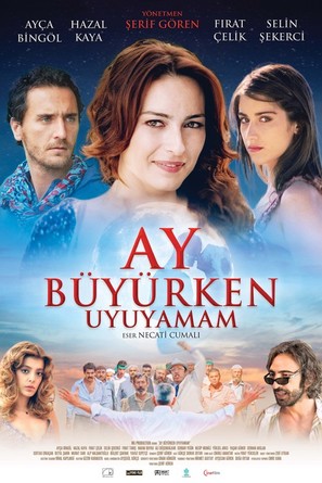 Ay b&uuml;y&uuml;rken uyuyamam - Turkish Movie Poster (thumbnail)